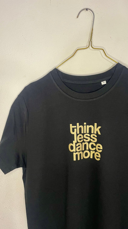 Dance More Tee