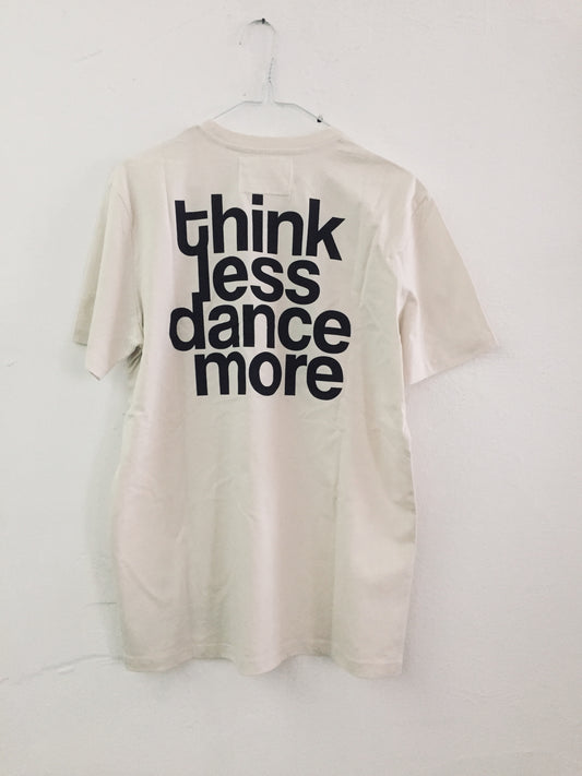 Dance More Tee