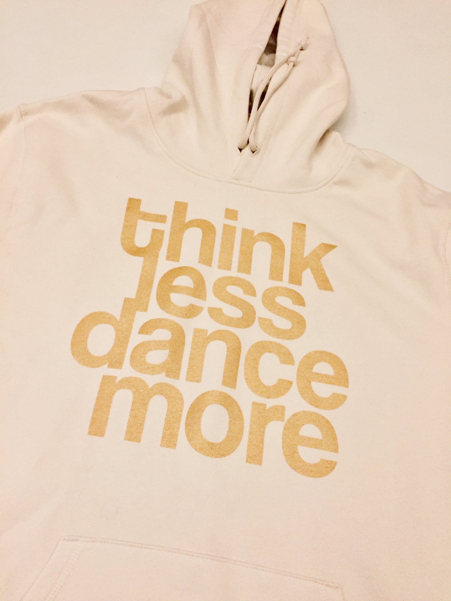 Dance More Gold Hoodie